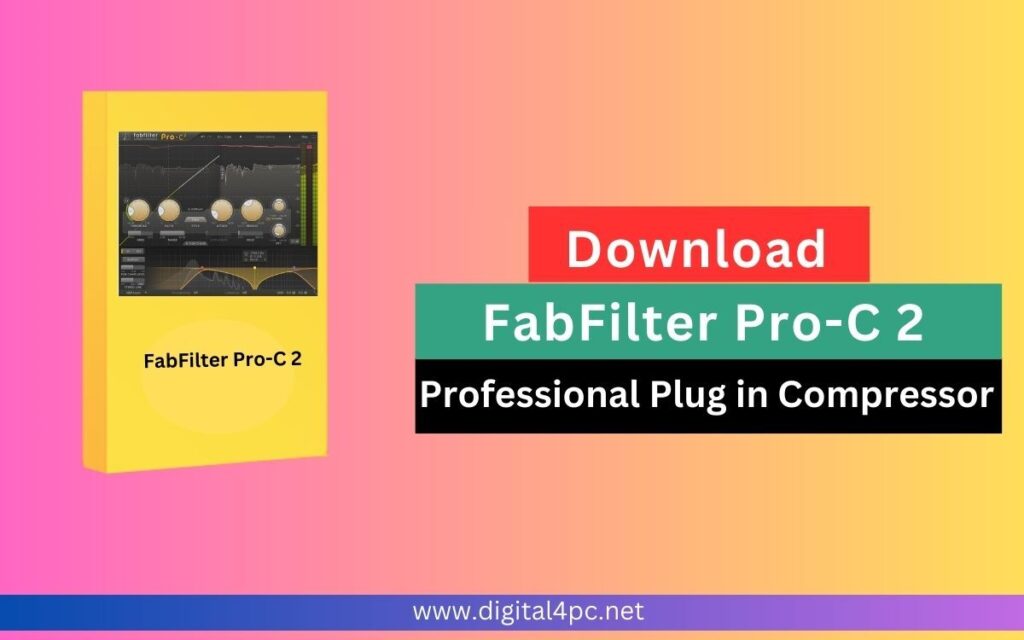 Download Free FabFilter Pro-C 2